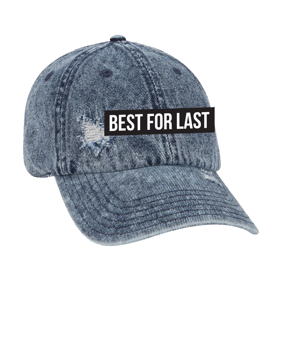 Best for Last Hat