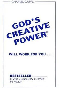 God's Creative Power Will Work for You by Charles Capps