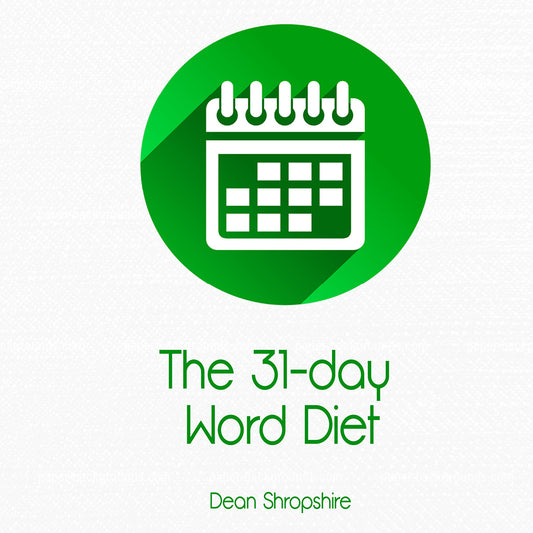 The 31 Day Word Diet